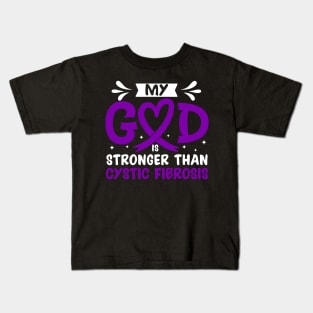 MY God is Stronger Than Cystic Fibrosis Cystic Fibrosis Awareness Kids T-Shirt